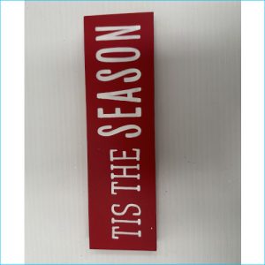 Wooden Plaque Tis the Season R/W 20x6